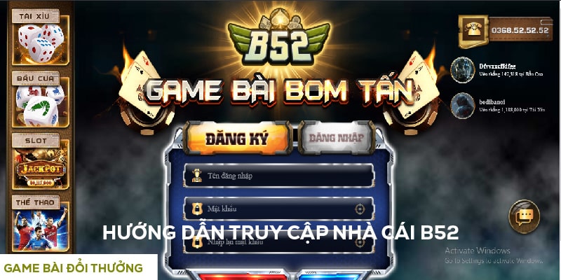 Chi tiết các bước truy cập và chơi game tại nhà cái B52