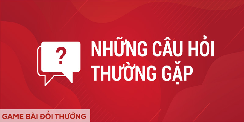 Câu hỏi thường gặp liên quan đến cổng game trực tuyến Rikvip